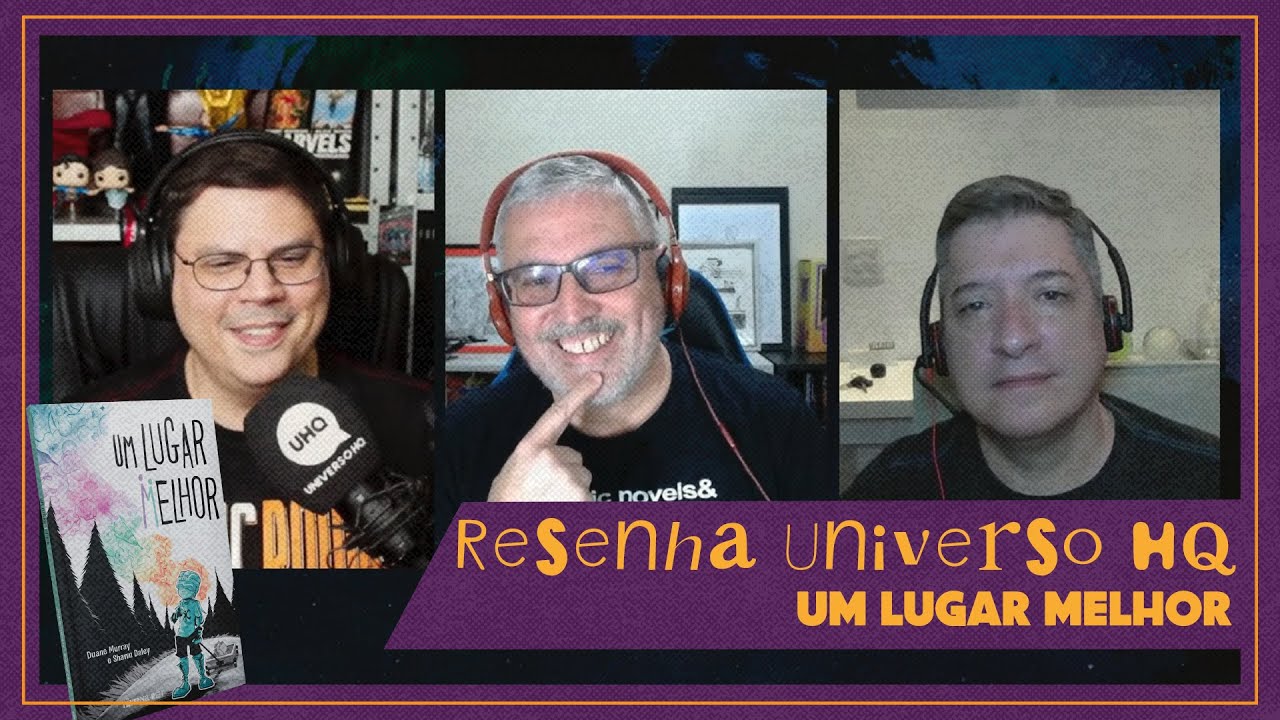 Universo HQ Resenha – Um Lugar Melhor