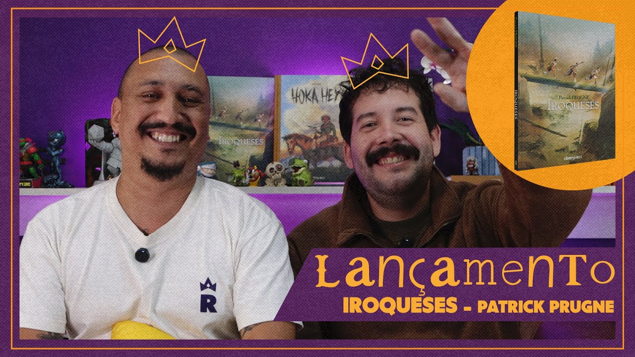 Lançamento｜Iroqueses